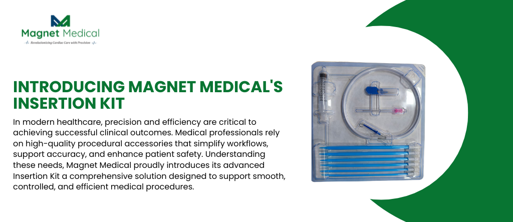 Introducing Magnet Medical's Insertion Kit