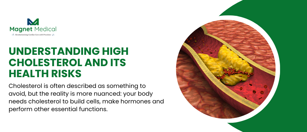 Understanding High Cholesterol and Its Health Risks